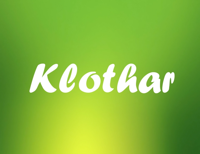 Bildern mit Namen Klothar Bildern mit Namen Klothar