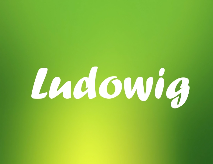 Bildern mit Namen Ludowig Bildern mit Namen Ludowig