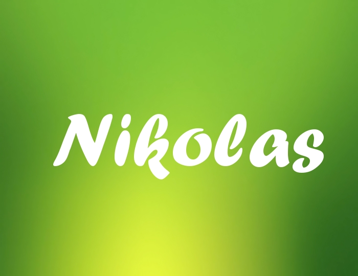 Bildern mit Namen Nikolas Bildern mit Namen Nikolas