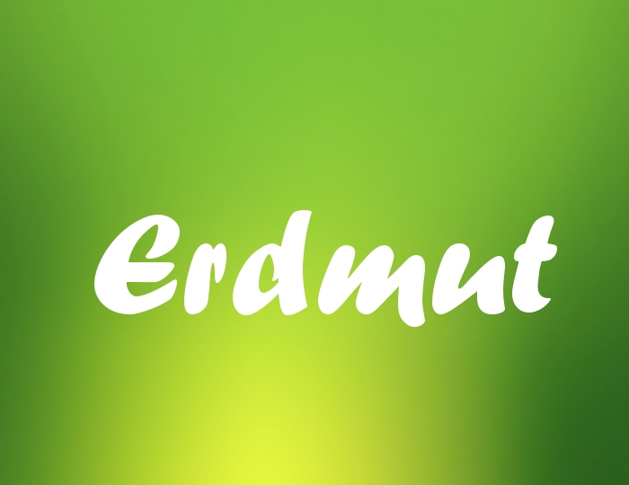 Bildern mit Namen Erdmut Bildern mit Namen Erdmut