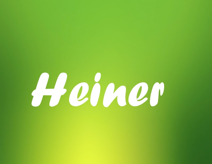 Bildern mit Namen Heiner Bildern mit Namen Heiner