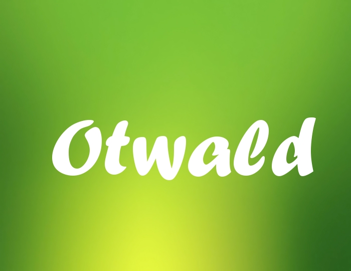 Bildern mit Namen Otwald Bildern mit Namen Otwald