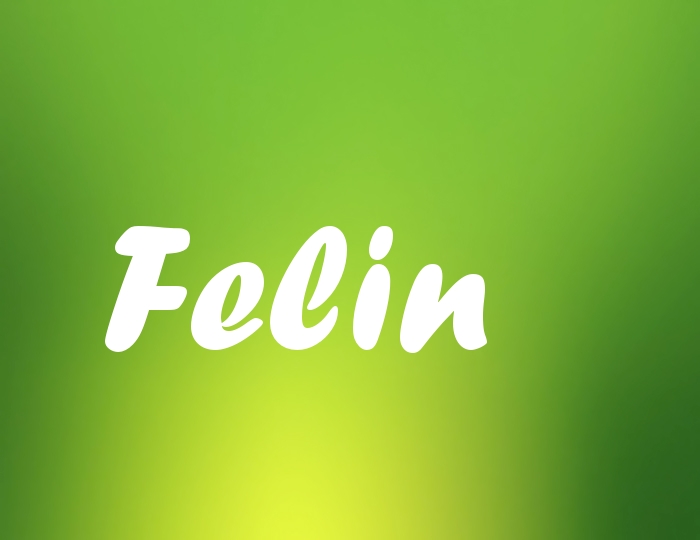 Bildern mit Namen Felin Bildern mit Namen Felin