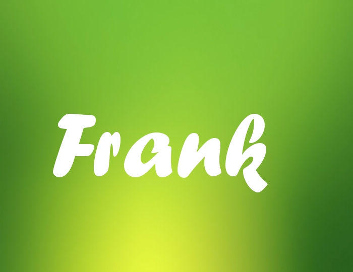 Bildern mit Namen Frank Bildern mit Namen Frank