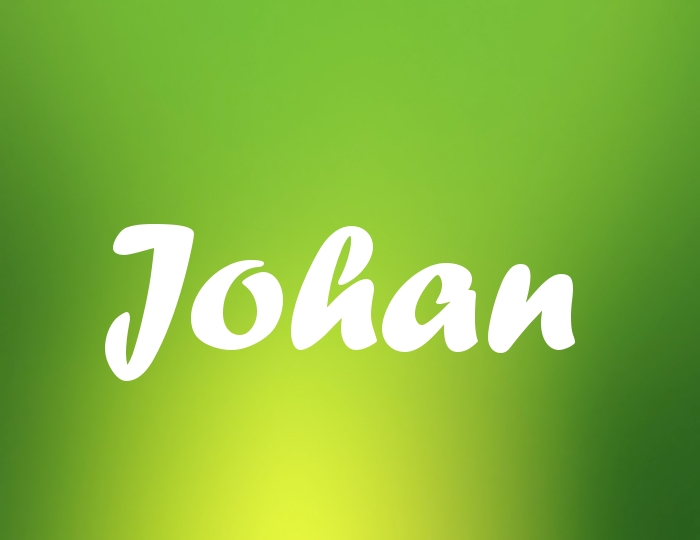Bildern mit Namen Johan Bildern mit Namen Johan