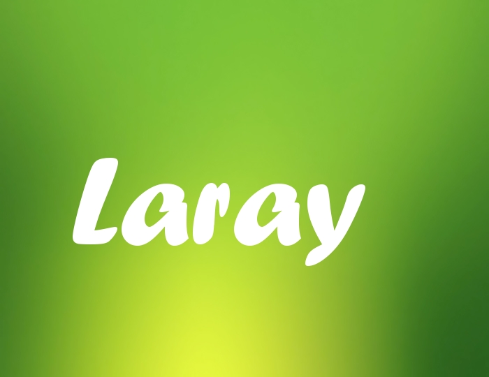 Bildern mit Namen Laray Bildern mit Namen Laray
