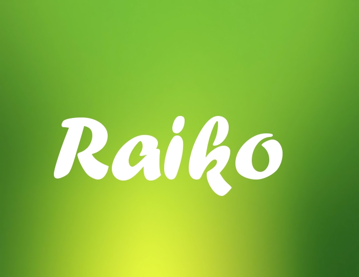 Bildern mit Namen Raiko
