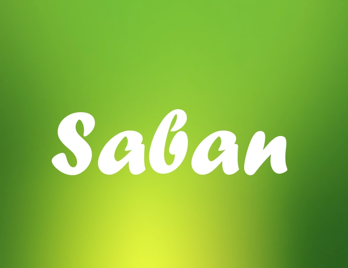 Bildern mit Namen Saban Bildern mit Namen Saban