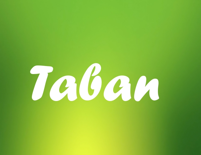 Bildern mit Namen Taban Bildern mit Namen Taban