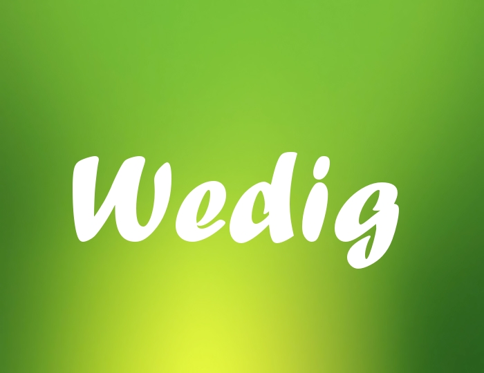 Bildern mit Namen Wedig Bildern mit Namen Wedig