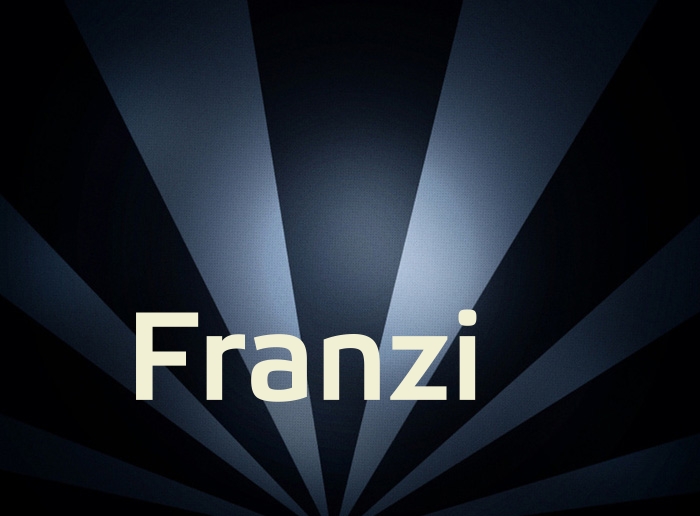 Bilder mit Namen Franzi Bilder mit Namen Franzi