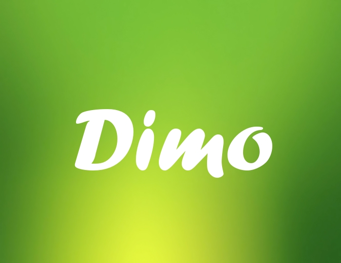 Bildern mit Namen Dimo Bildern mit Namen Dimo