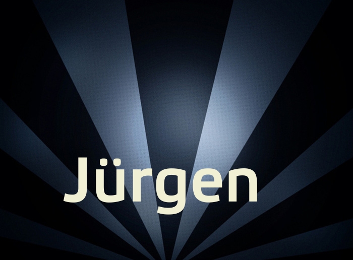 Bilder mit Namen Jürgen Bilder mit Namen Jürgen