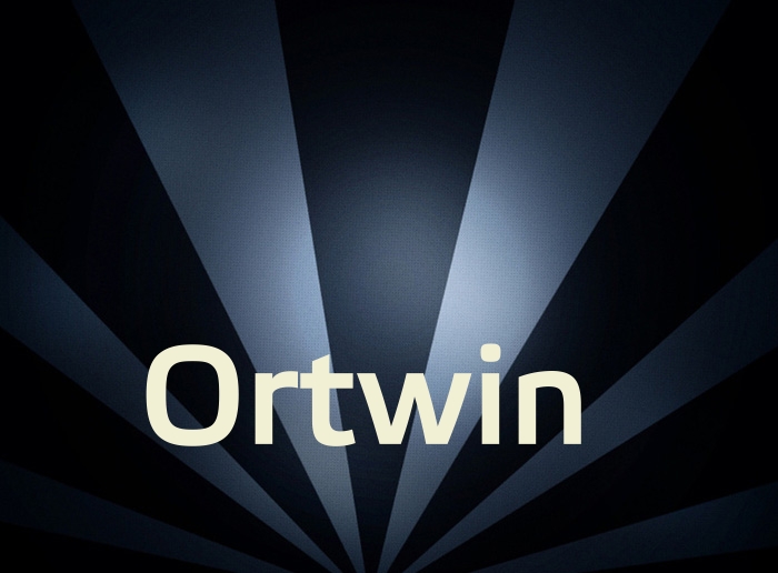 Bilder mit Namen Ortwin