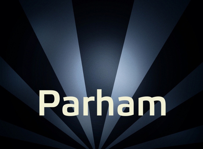 Bilder mit Namen Parham Bilder mit Namen Parham