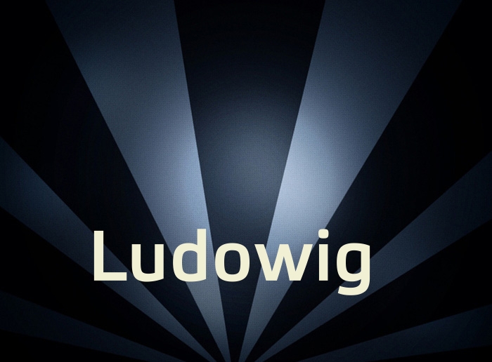 Bilder mit Namen Ludowig Bilder mit Namen Ludowig
