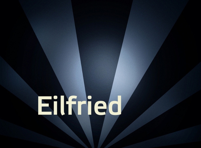 Bilder mit Namen Eilfried Bilder mit Namen Eilfried