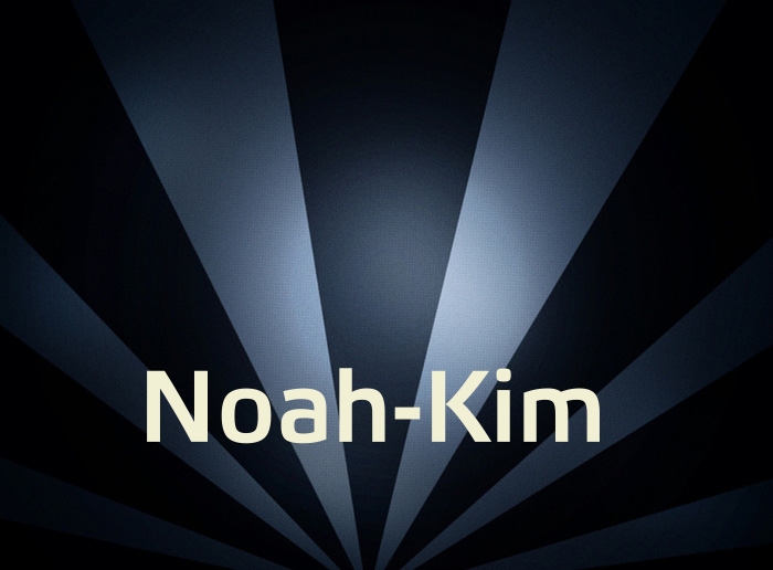 Bilder mit Namen Noah-Kim