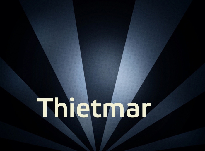 Bilder mit Namen Thietmar