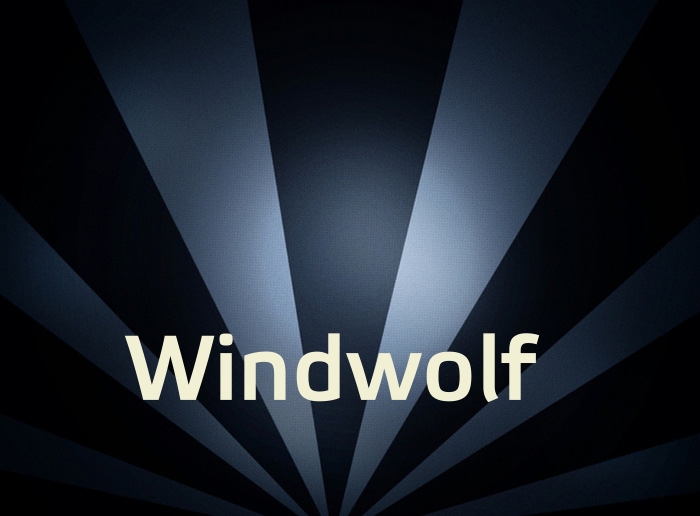 Bilder mit Namen Windwolf