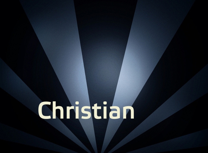Bilder mit Namen Christian Bilder mit Namen Christian