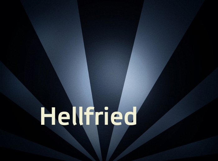Bilder mit Namen Hellfried Bilder mit Namen Hellfried