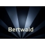 Bilder mit Namen Bertwald