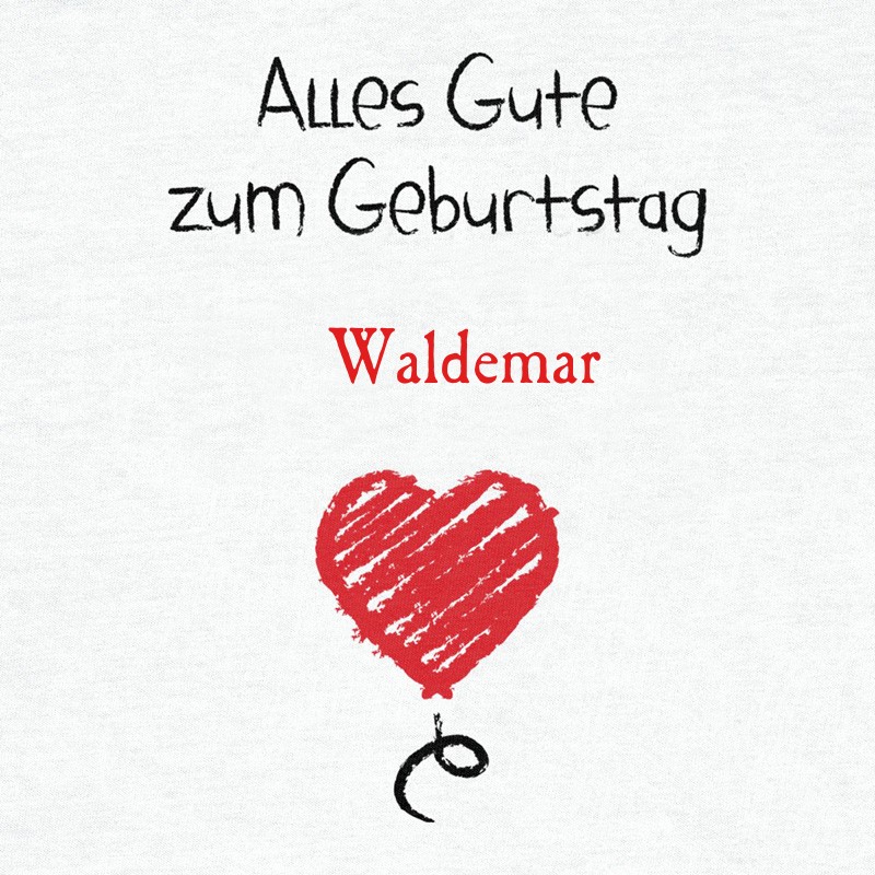 Herzlichen Glckwunsch zum Geburtstag, Waldemar