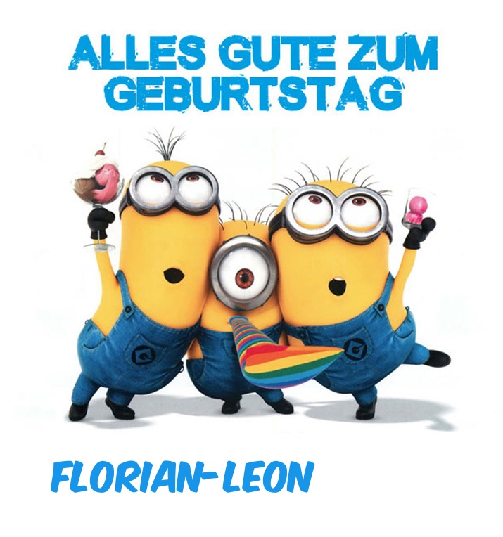 Alles Gute zum Geburtstag von Minions für Florian-Leon