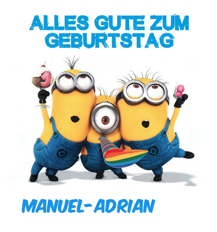 Alles Gute zum Geburtstag von Minions für Manuel-Adrian