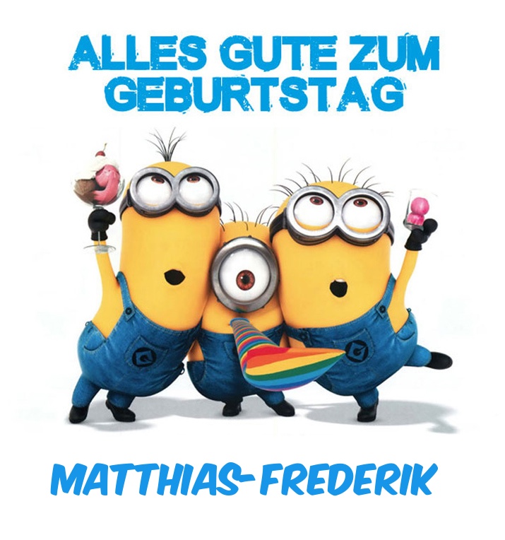 Alles Gute zum Geburtstag von Minions fr Matthias-Frederik