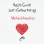 Herzlichen Glckwunsch zum Geburtstag, Michael-Amadeus