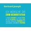 Gerhard-Joseph, Ich wnsche dir zum geburtstag...