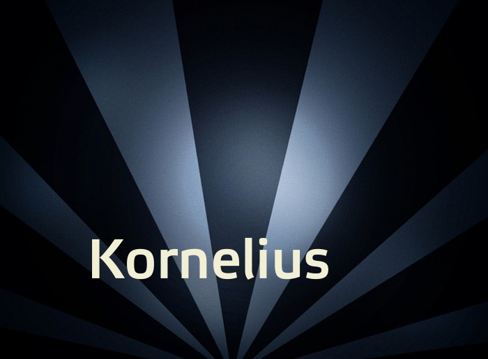 Bilder mit Namen Kornelius