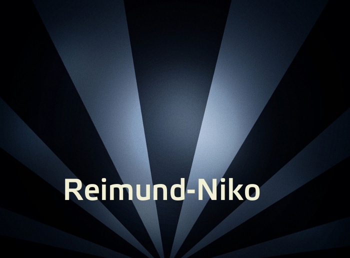 Bilder mit Namen Reimund-Niko