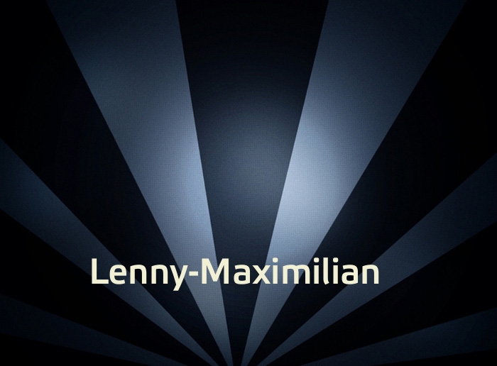 Bilder mit Namen Lenny-Maximilian