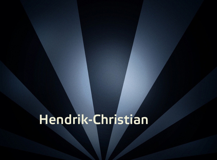 Bilder mit Namen Hendrik-Christian