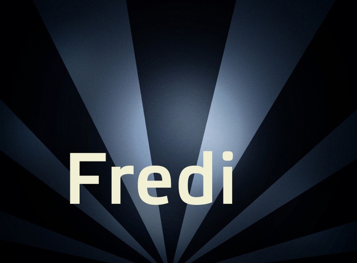 Bilder mit Namen Fredi