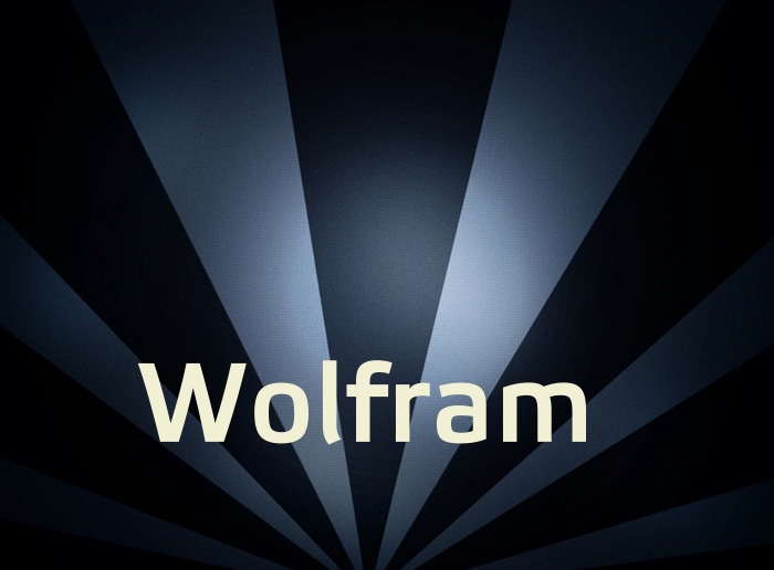 Bilder mit Namen Wolfram