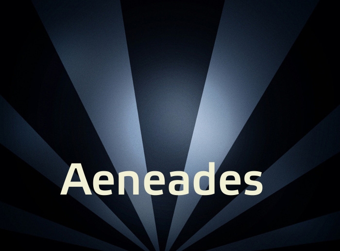 Bilder mit Namen Aeneades